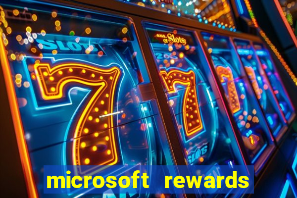 microsoft rewards ganhe recompensas